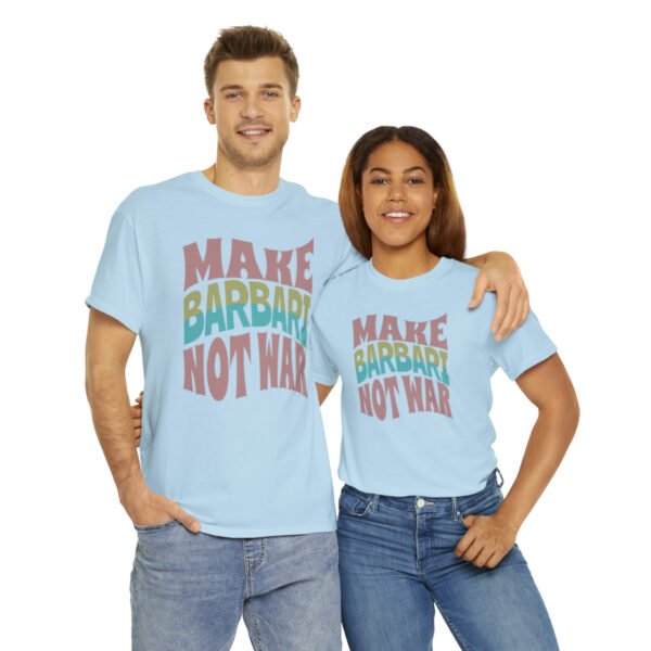 Make Barbari Not War | Naan-e-Barbari Unisex Shirt - Image 13
