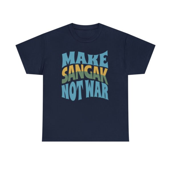 Make Sangak Not War | Naan Sangak Unisex Shirt - Image 18