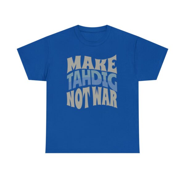 Make Tahdig Not War | Persian Crunchy Rice Unisex Shirt - Image 16