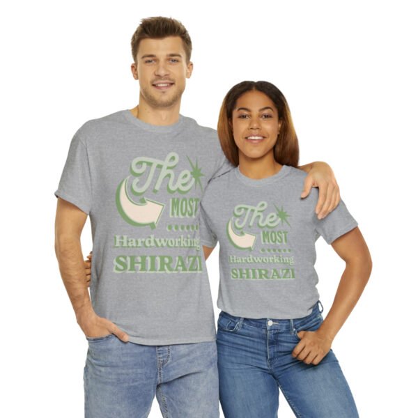 The Most Hardworking Shirazi | Funny Persian Unisex Shirt - Image 9