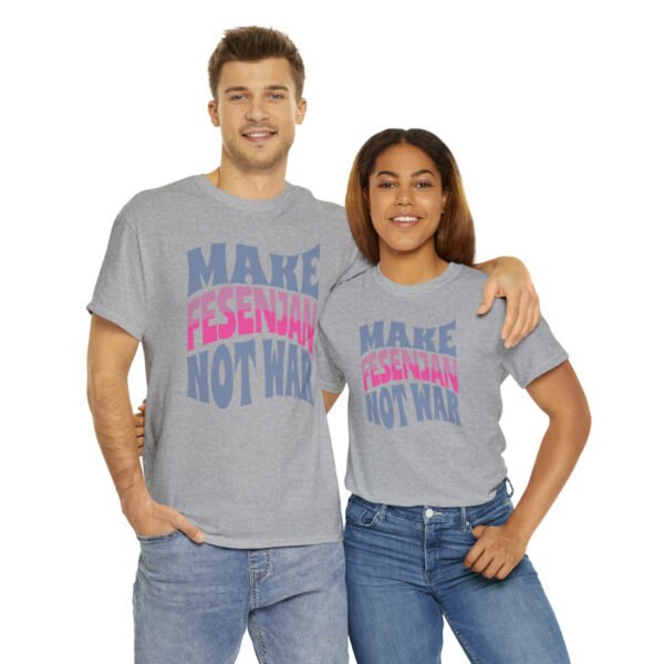 Make Fesenjan Not War | Funny Persian Gift Unisex Shirt - Image 9