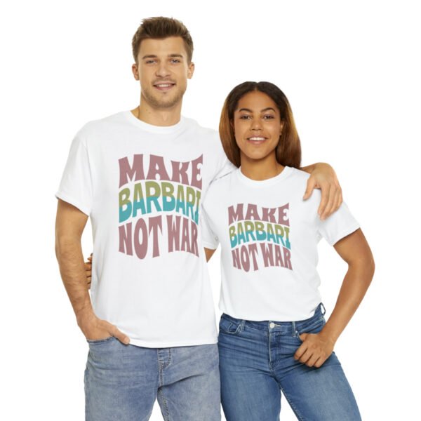 Make Barbari Not War | Naan-e-Barbari Unisex Shirt - Image 5