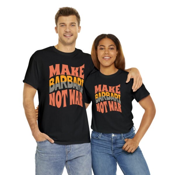 Make Barbari Not War | Persian Flatbread Unisex Shirt - Image 3