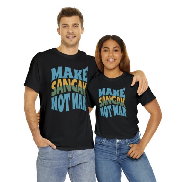 Make Sangak Not War | Naan Sangak Unisex Shirt - Image 3