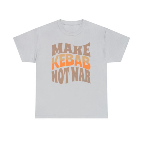 Make Kebab Not War | Kabab Koobideh Unisex Shirt - Image 6