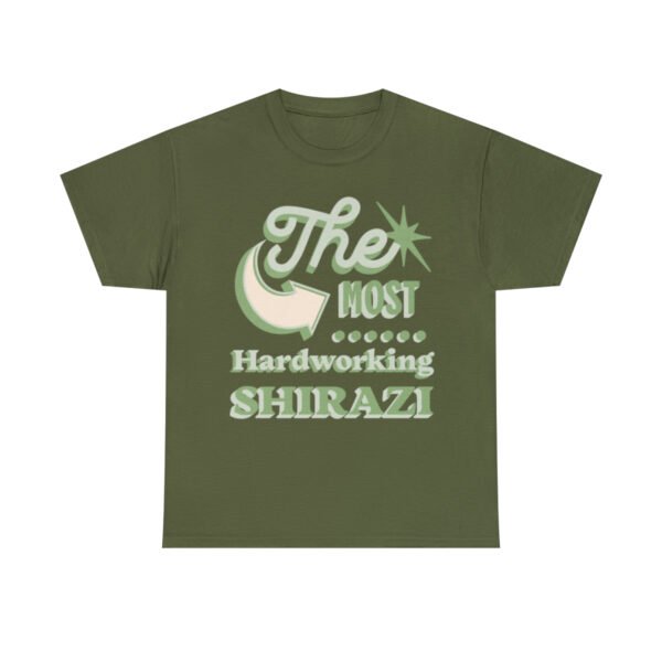 The Most Hardworking Shirazi | Funny Persian Unisex Shirt - Image 10