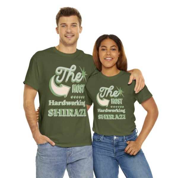 The Most Hardworking Shirazi | Funny Persian Unisex Shirt - Image 11