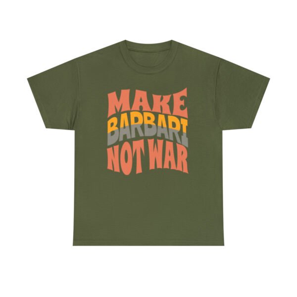 Make Barbari Not War | Persian Flatbread Unisex Shirt - Image 10