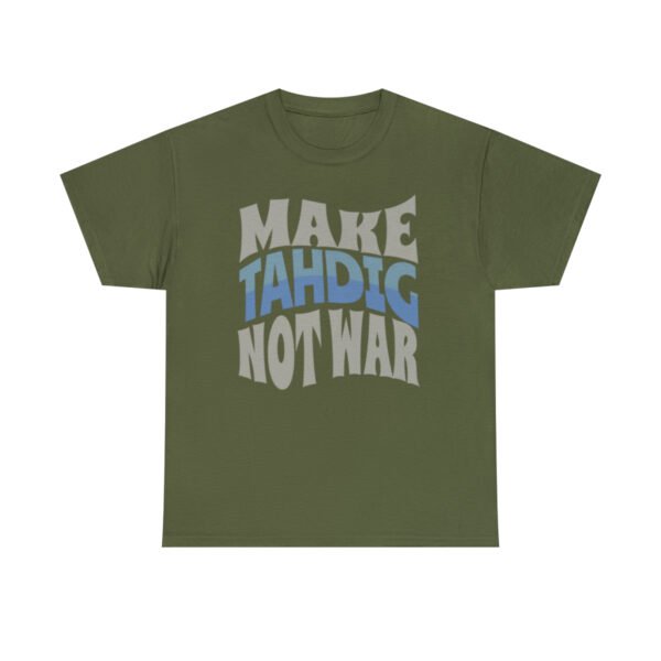 Make Tahdig Not War | Persian Crunchy Rice Unisex Shirt - Image 10