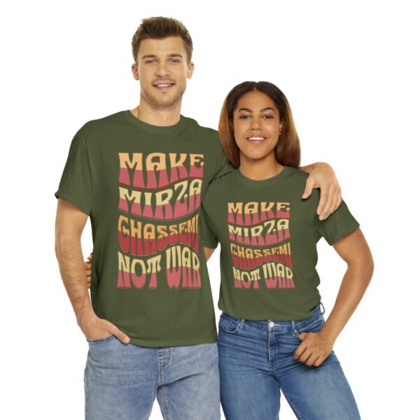 Make Mirza Ghassemi Not War | Persian Tomato Unisex Shirt - Image 11