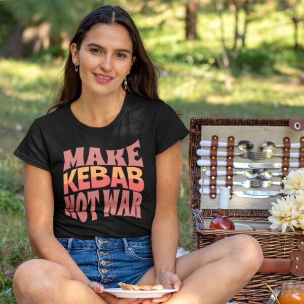 Make Kebab Not War Kebab Lover Gift Unisex Shirt