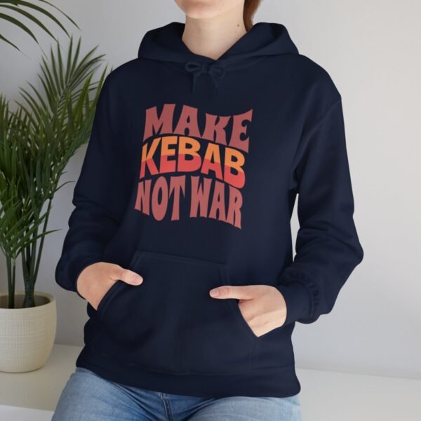 Make Kebab Not War | Kebab Lover Gift Hoodie - Image 12