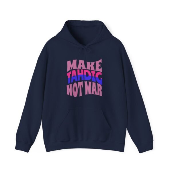 Make Tahdig Not War | Funny Persian Gift Hoodie - Image 10
