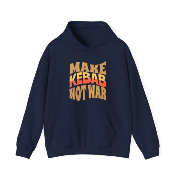 Make Kebab Not War | Funny Persian Gift Hoodie - Image 10