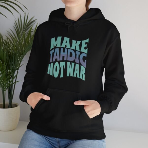 Make Tahdig Not War | Crispy Persian Rice Hoodie - Image 3