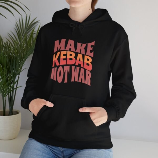 Make Kebab Not War | Kebab Lover Gift Hoodie - Image 3