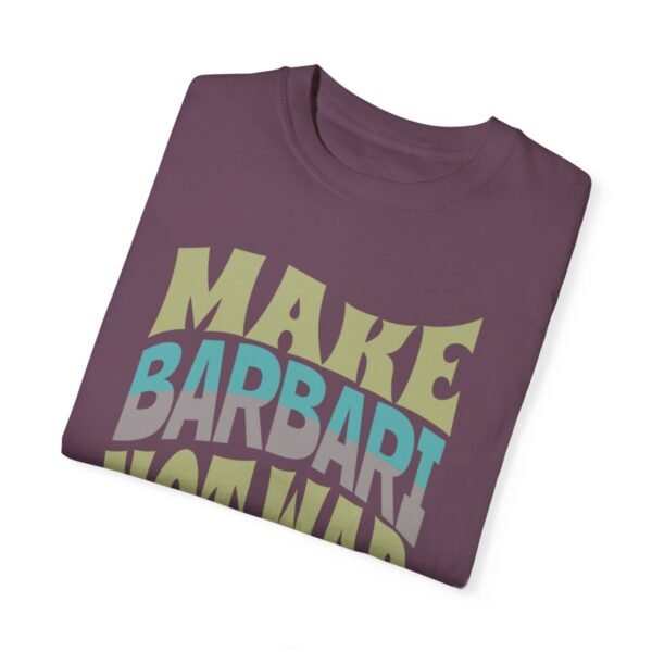 Make Barbari Not War | Persian Bread Cozy Unisex T-Shirt - Image 2