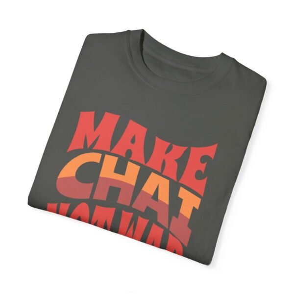 Make Chai Not War | Tea Lover Gift Cozy Unisex T-Shirt - Image 5