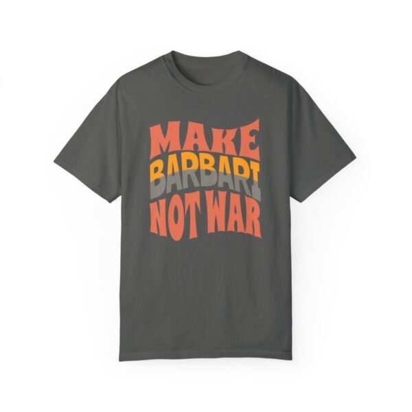 Make Barbari Not War | Persian Flatbread Cozy Unisex T-Shirt - Image 7