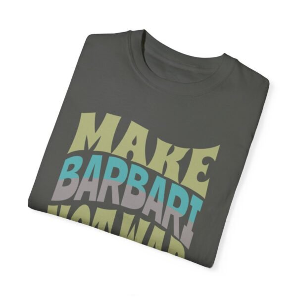 Make Barbari Not War | Persian Bread Cozy Unisex T-Shirt - Image 8