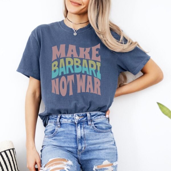 Make Barbari Not War | Naan-e-Barbari Cozy Unisex T-Shirt - Image 12