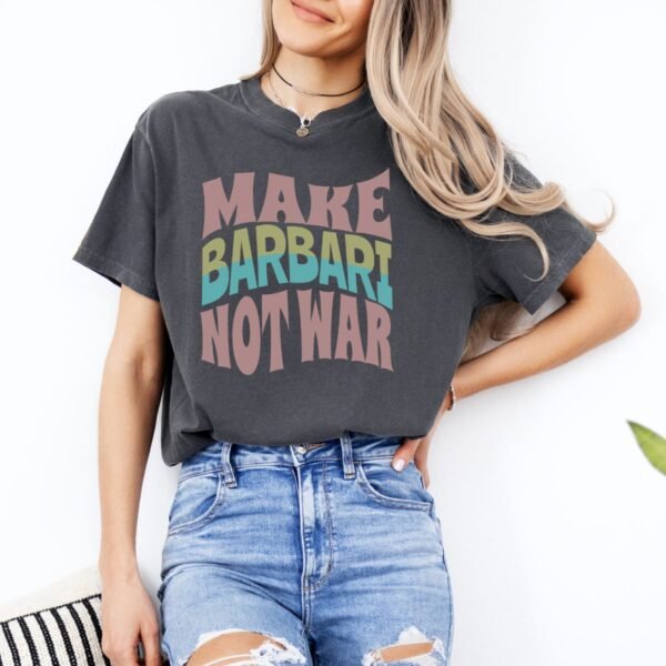 Make Barbari Not War | Naan-e-Barbari Cozy Unisex T-Shirt - Image 6