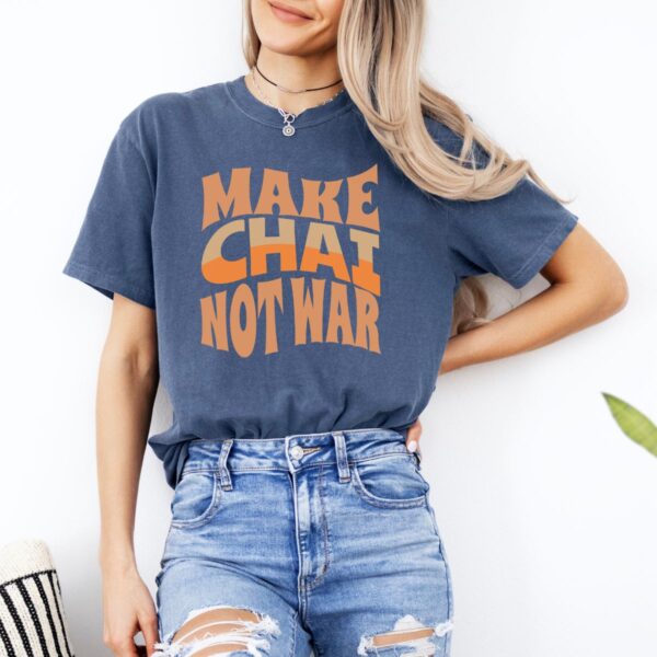 Make Chai Not War | Funny Persian Gift Cozy Unisex T-Shirt