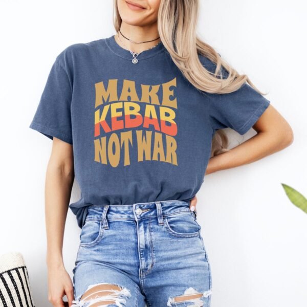 Make Kebab Not War | Funny Persian Gift Cozy Unisex T-Shirt - Image 12