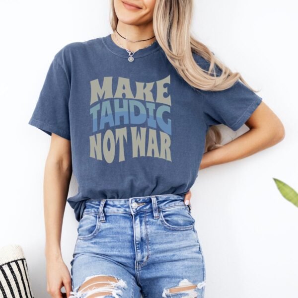 Make Tahdig Not War | Persian Crunchy Rice Cozy Unisex T-Shirt - Image 15