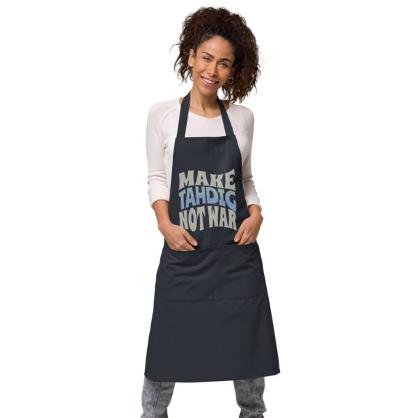 Make Tahdig Not War | Persian Crunchy Rice Eco Apron - Image 7