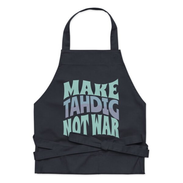 Make Tahdig Not War | Crispy Persian Rice Eco Apron - Image 6