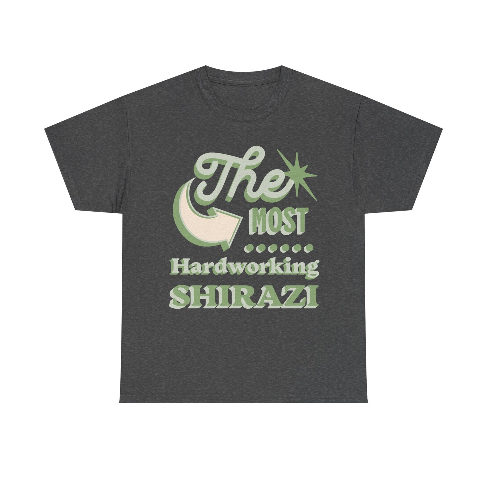 The Most Hardworking Shirazi | Funny Persian Unisex Shirt - Image 4