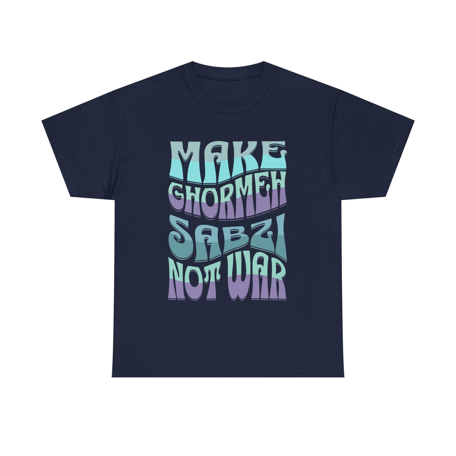 Make Ghormeh Sabzi Not War | Persian Stew Unisex Shirt - Image 8