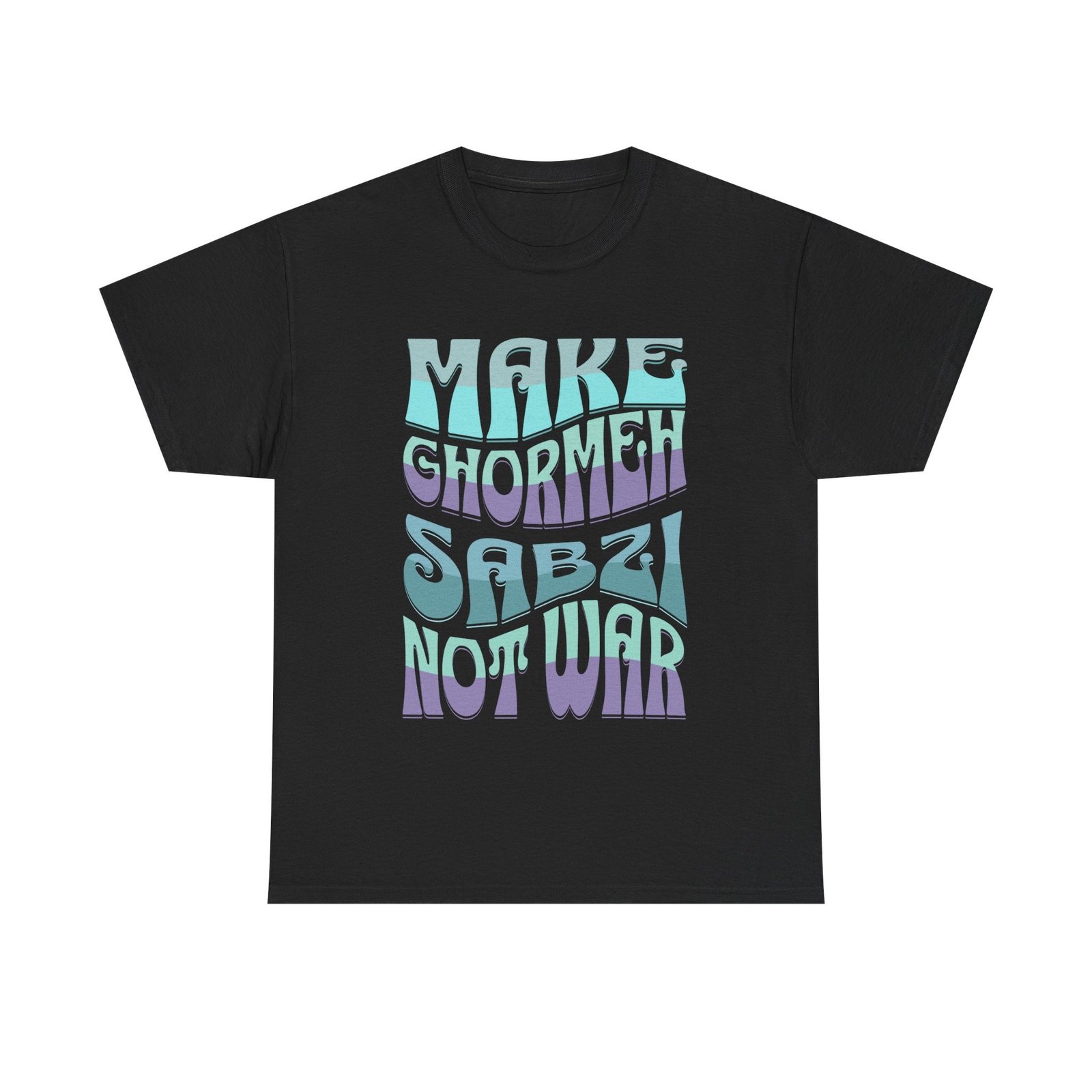 Make Ghormeh Sabzi Not War | Persian Stew Unisex Shirt - Image 2