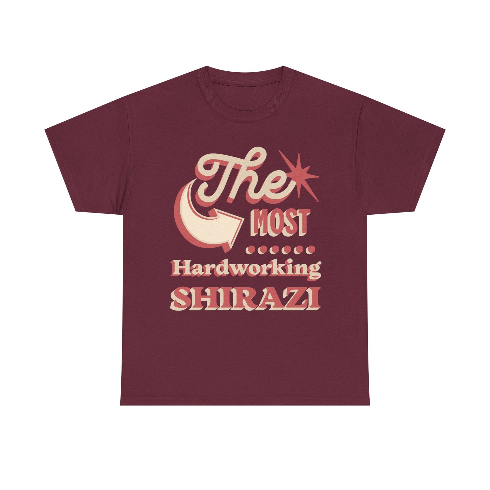 The Most Hardworking Shirazi | Persian In-Joke Unisex Shirt - Image 8