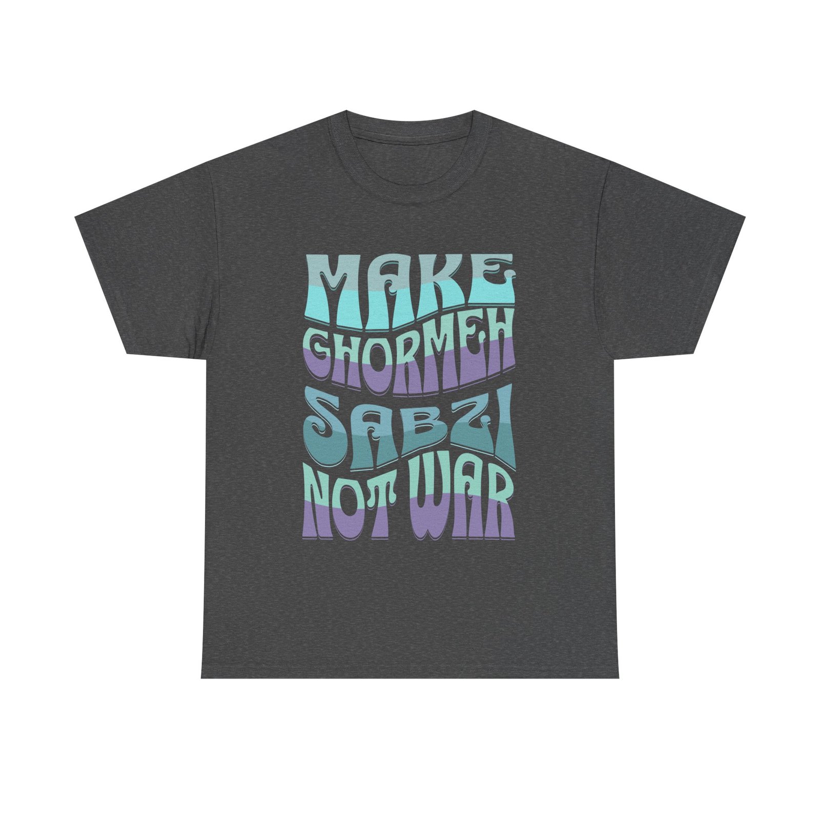 Make Ghormeh Sabzi Not War | Persian Stew Unisex Shirt - Image 4