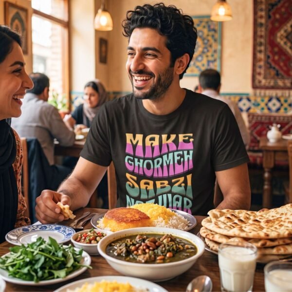 Make Ghormeh Sabzi Not War | Funny Iranian Unisex Shirt