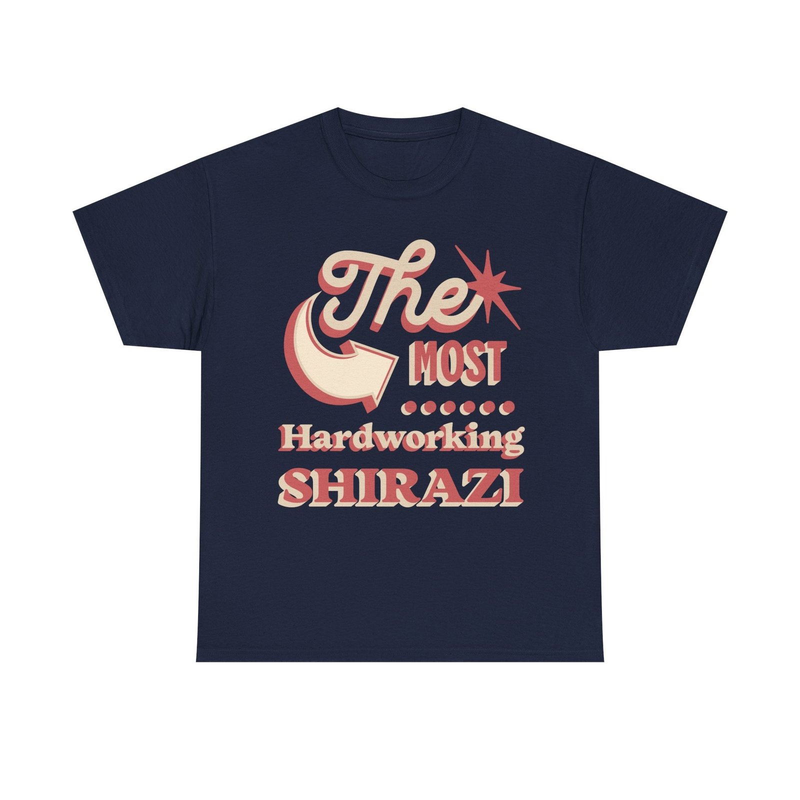 The Most Hardworking Shirazi | Persian In-Joke Unisex Shirt - Image 6
