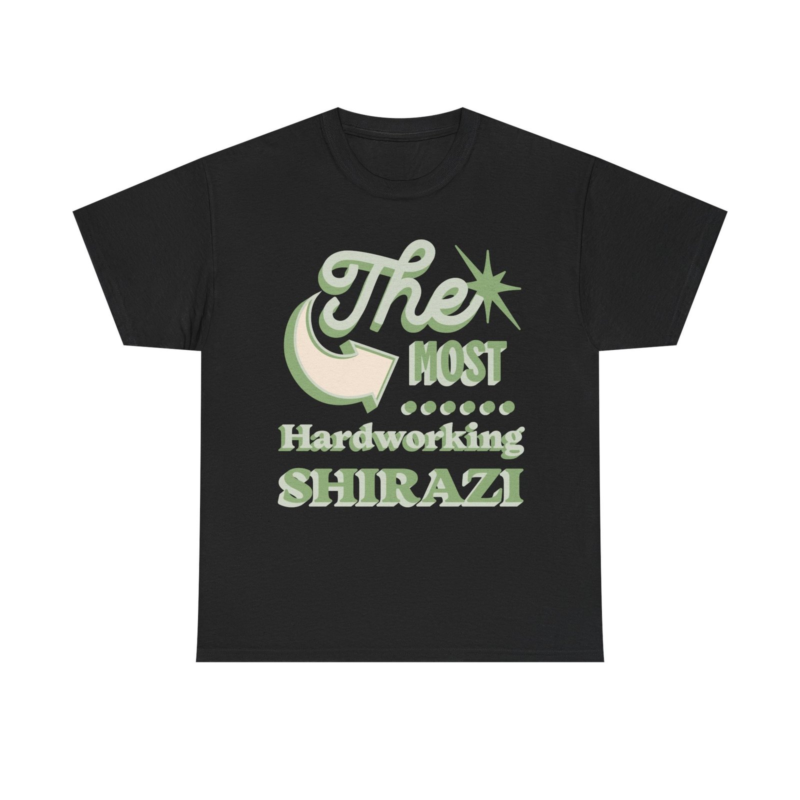 The Most Hardworking Shirazi | Funny Persian Unisex Shirt - Image 2